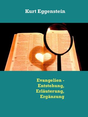 cover image of Evangelien--Entstehung, Erläuterung, Ergänzung